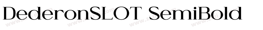 DederonSLOT SemiBold字体转换